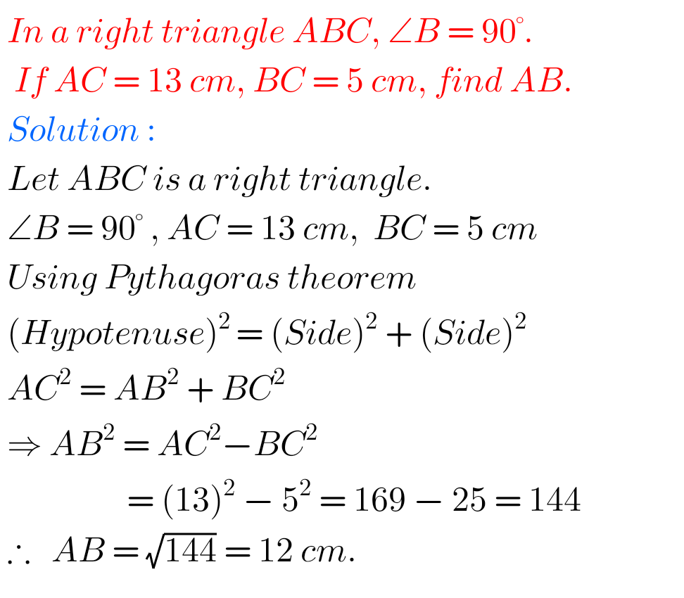 In A Right Triangle ABC, Angle B = 90°, AC = 13 Cm, BC = 5 Cm, Find AB ...